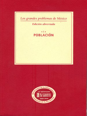 cover image of Los grandes problemas de México. Edición Abreviada. Población. T-I